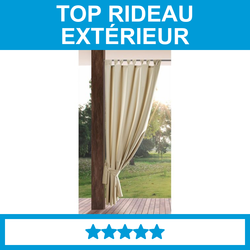 ️ meilleur Rideau extérieur 2026 - Comparatif pour bien choisir